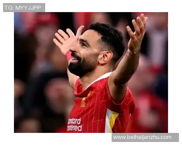 凯莱赫：练习中萨拉赫的进球让我没自傲，他练习是最吃苦的